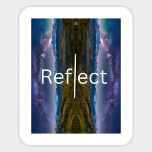 Reflect Yourself Sticker